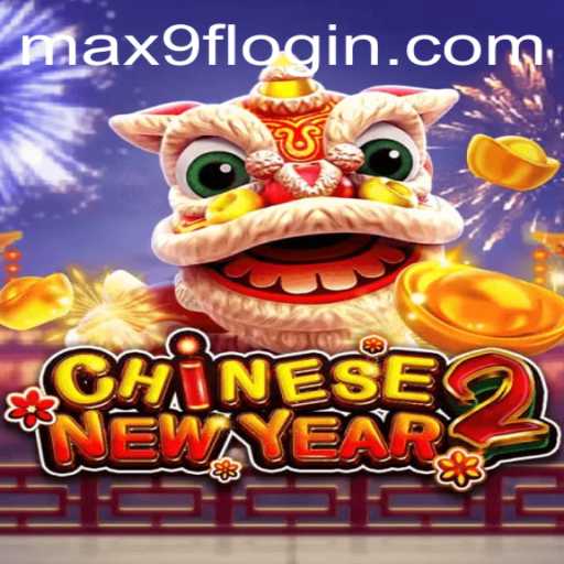 Discover the Exciting World of CHINESENEWYEAR2: A Comprehensive Guide to Gameplay and Features